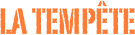 LA TEMPÊTE